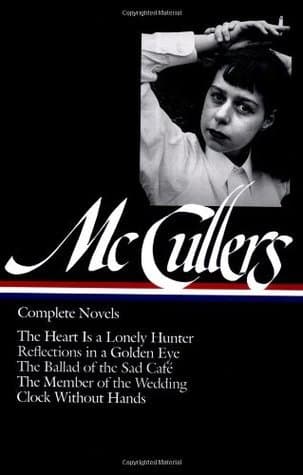 Carson McCullers: Complete Novels