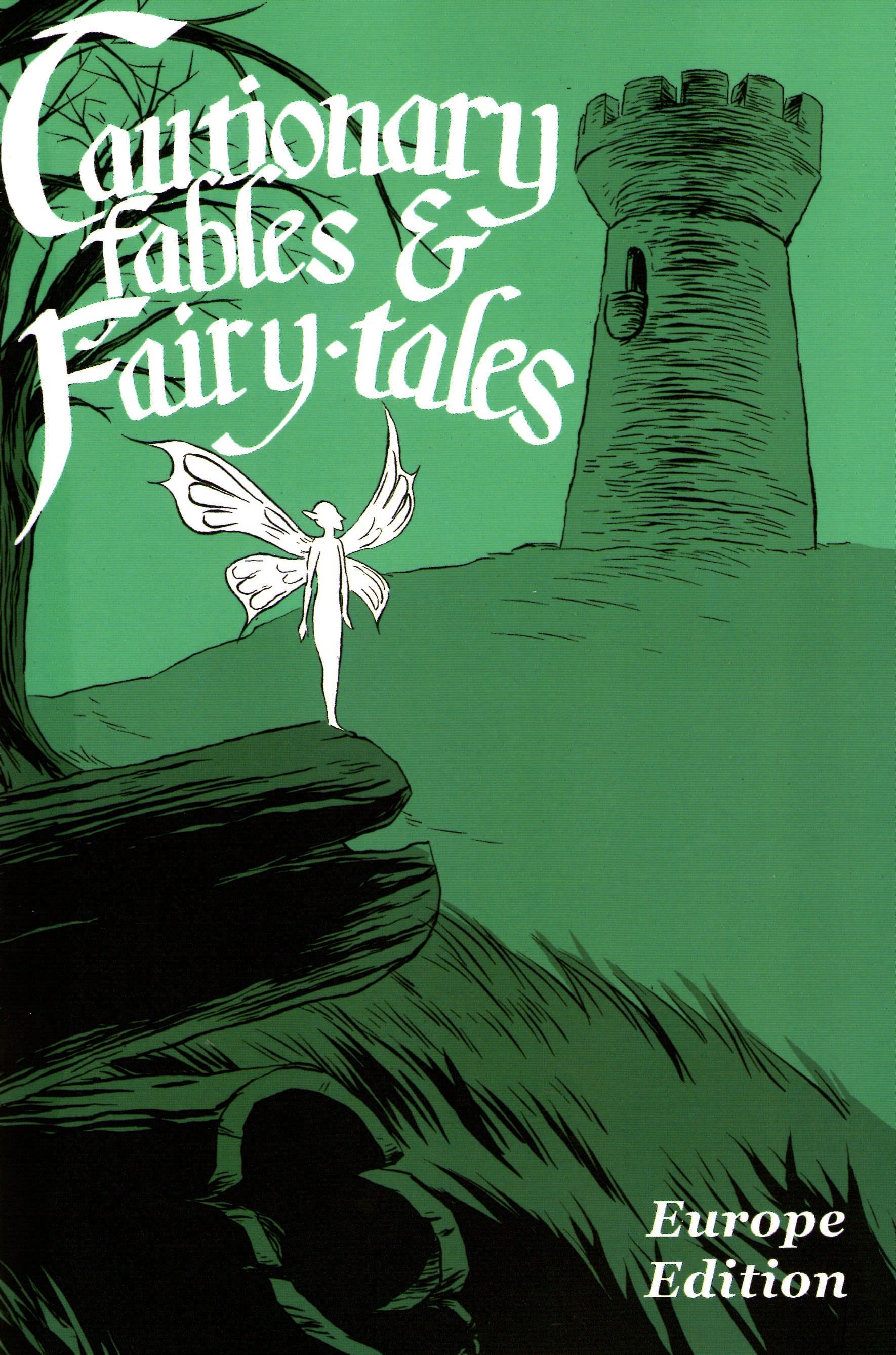 Cautionary Fables and Fairy-tales