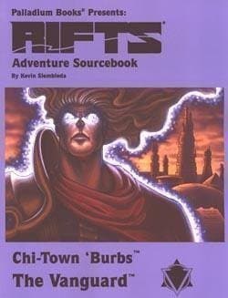 Chi-Town Burbs: The Vanguard, Rifts Adventure Sourcebook, 4