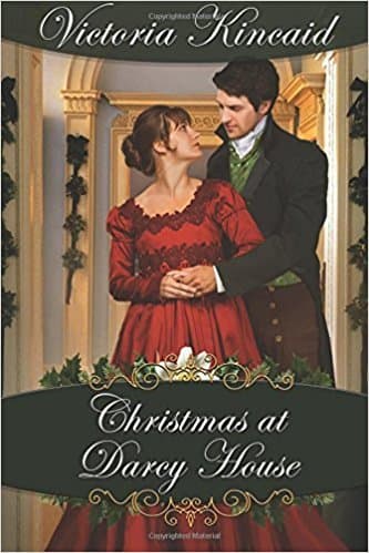 Christmas at Darcy House: A Pride and Prejudice Variation