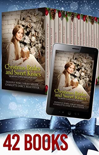 Christmas Brides and Sweet Kisses: 42 Book Christmas Box Set