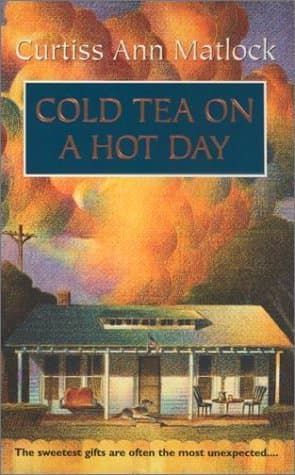 Cold Tea on a Hot Day