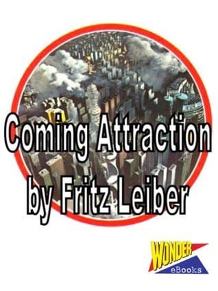 Coming Attraction