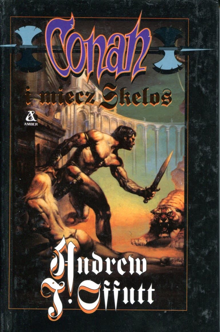 Conan i Miecz Skelos / Conan the Sword of Skelos