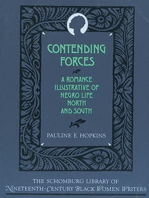 Contending Forces: A Romance Illustrative of Negro Life North and South