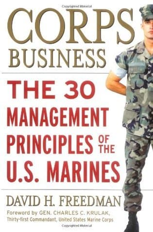 Corps Business: The 30 Management Principles of the U.S. Marines