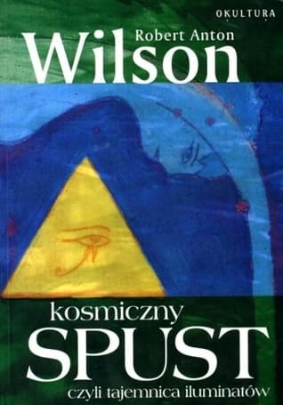Kosmiczny spust czyli tajemnica iluminatów