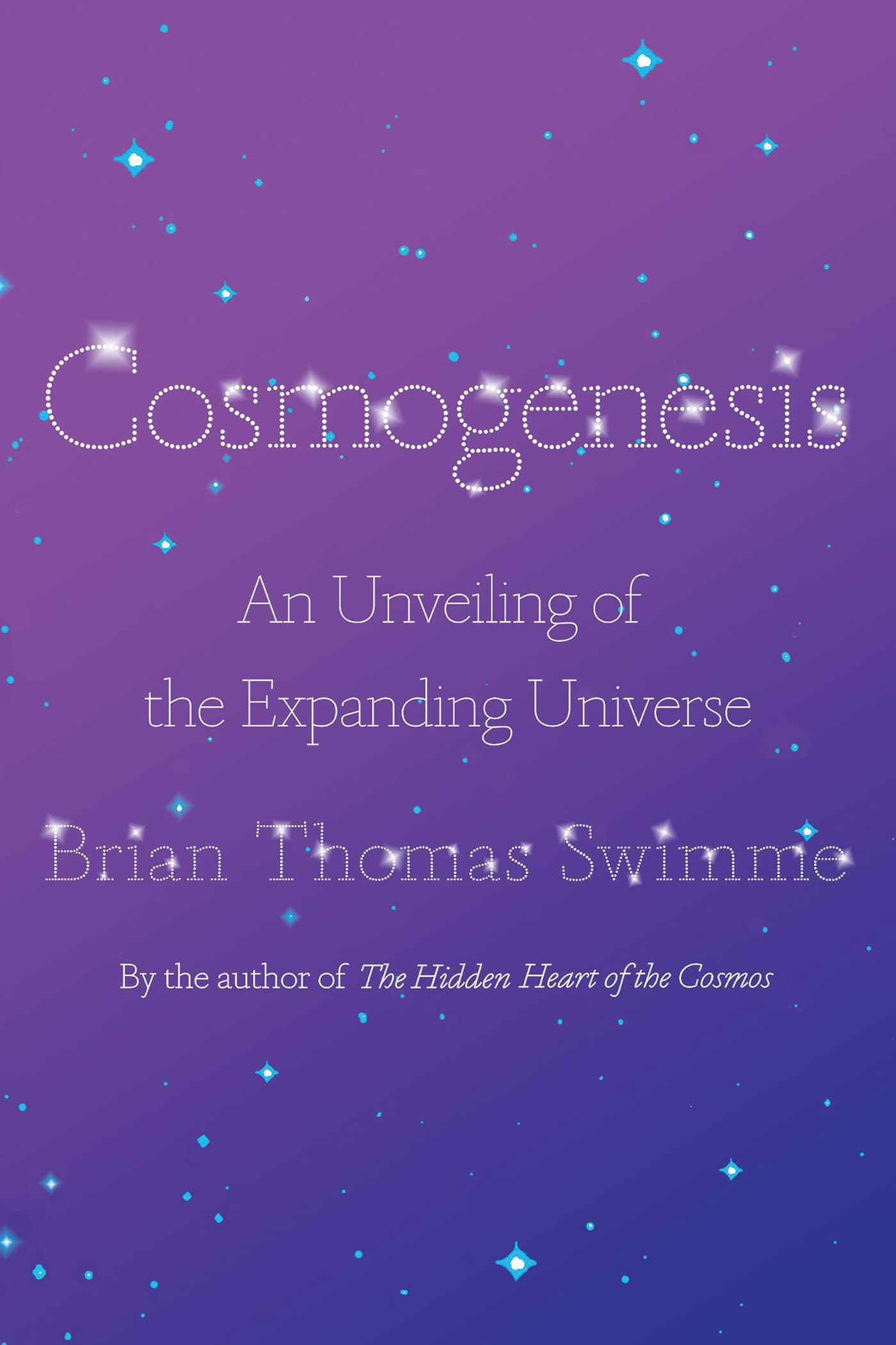 Cosmogenesis: An Unveiling of the Expanding Universe