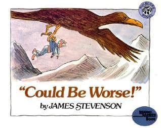 "Could Be Worse!": A Watercolor Picture Book About Gramps' Surprising Adventure for Kids (Ages 4-8)