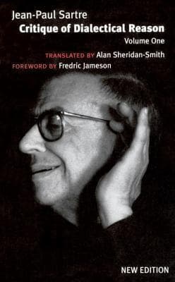 Critique of Dialectical Reason, Vol 1: Theory of Practical Ensembles