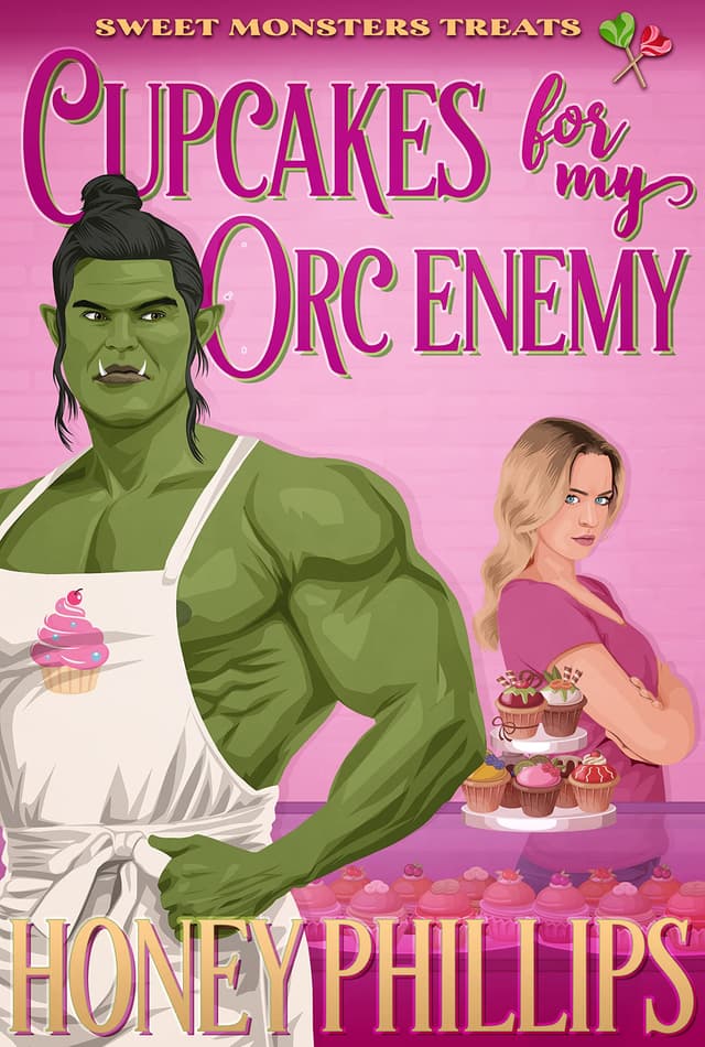 Cupcakes for My Orc Enemy