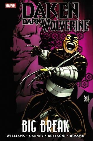 Daken: Dark Wolverine, Vol. 2: Big Break