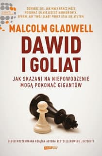 Dawid i Goliat. Jak skazani na niepowodzenie mogą pokonać gigantów