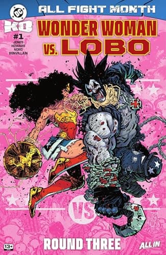 DC K.O.: Wonder Woman vs. Lobo (2025-) #1 (DC K.O. All Fight