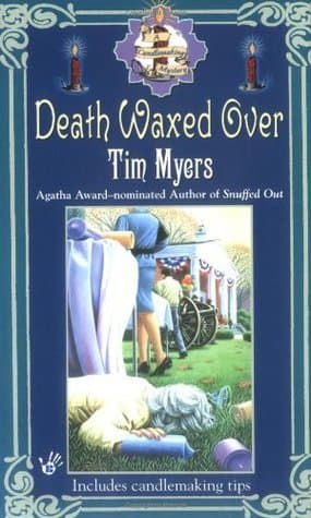 Death Waxed Over