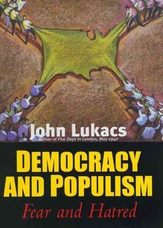 Democracy and Populism: Fear and Hatred