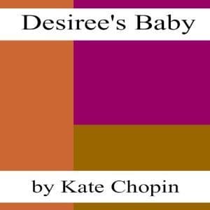 Desiree's Baby