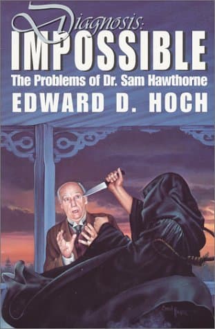 Diagnosis: Impossible: The Problems of Dr. Sam Hawthorne