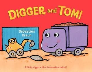 Digger and Tom!: A Charming Picture Book About Little Digger Finding His Place for Kids