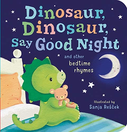 Dinosaur. Dinosaur, Say Good Night and Other Bedtime Rhymes