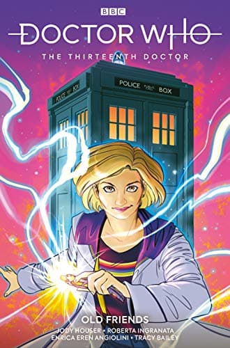 Doctor Who: The Thirteenth Doctor, Vol. 3: Old Friends