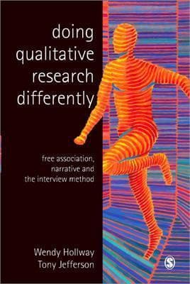 Doing Qualitative Research Differently: Free Association, Narrative and the Interview Method