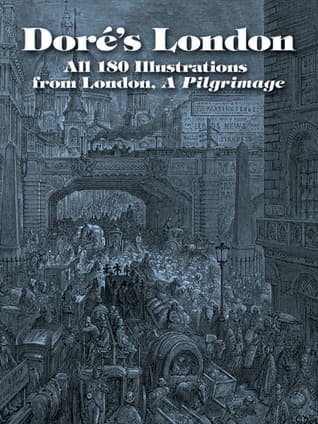 Doré's London: All 180 Illustrations from London, A Pilgrimage