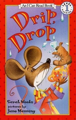 Drip, Drop: A Picture Book for Kids (Ages 4-8) About Pip Squeak and a Leaking Roof