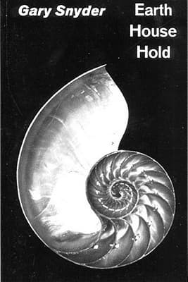 Earth House Hold: Technical Notes & Queries to Fellow Dharma Revolutionaries