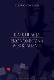 Kalkulacja ekonomiczna w socjalizmie