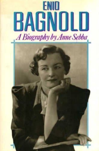 Enid Bagnold : the authorized biography