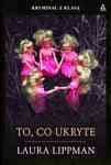 To, co ukryte