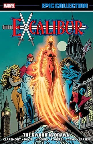 Excalibur Epic Collection, Vol. 1: The Sword Is Drawn