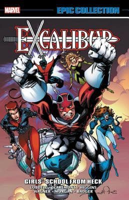 Excalibur Epic Collection, Vol. 3: Girls' School from Heck