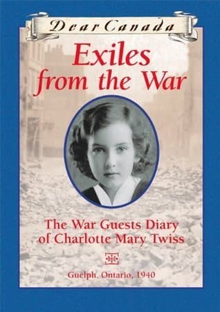 Exiles from the War: The War Guest Diary of Charlotte Mary Twiss