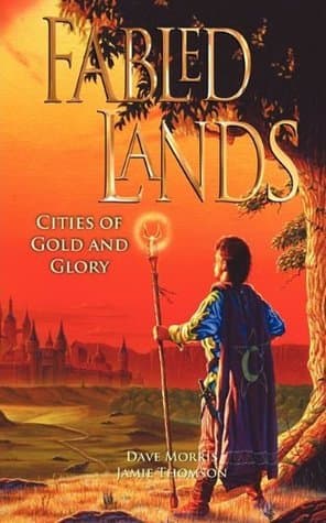 Fabled Lands: Cities of Gold and Glory
