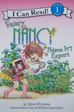 Fancy Nancy: Poison Ivy Expert: A Hilarious I Can Read Story About Learning from Surprises for Kids (Ages 4-8)