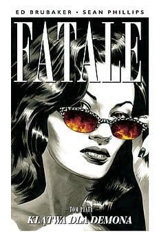 Fatale. Tom 5. Klątwa dla demona