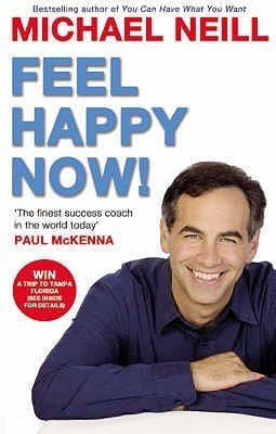 Feel Happy Now: Small Changes That Make a Huge Difference
