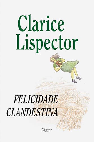 Felicidade clandestina: Contos