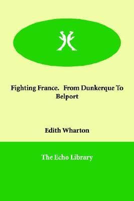 Fighting France: From Dunkerque to Belport