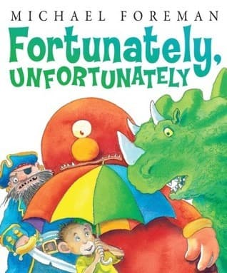 Fortunately, Unfortunately