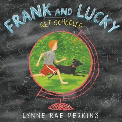Frank and Lucky Get Schooled: A Classic Picture Book About an Inseparable Boy and His Dog for Kids