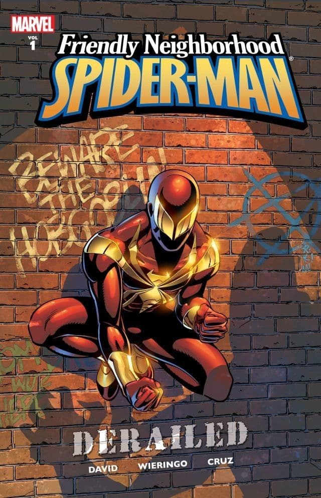 Friendly Neighborhood Spider-Man, Vol. 1: Derailed