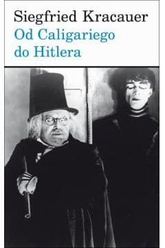 Od Caligariego do Hitlera. Z psychologii filmu niemieckiego