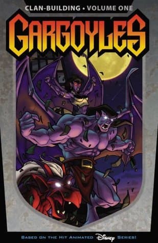 Gargoyles: Clan Building, Volume 1