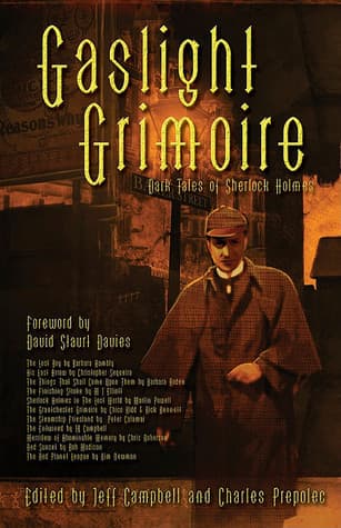 Gaslight Grimoire: Fantastic Tales of Sherlock Holmes