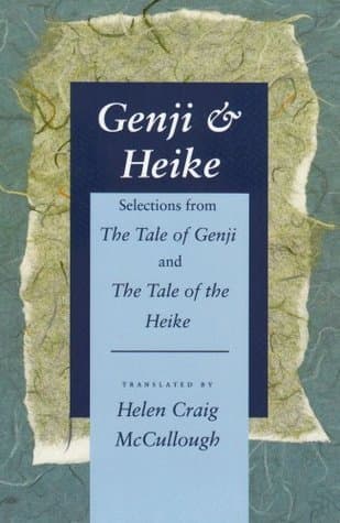 Genji & Heike: Selections from The Tale of Genji and The Tale of the Heike
