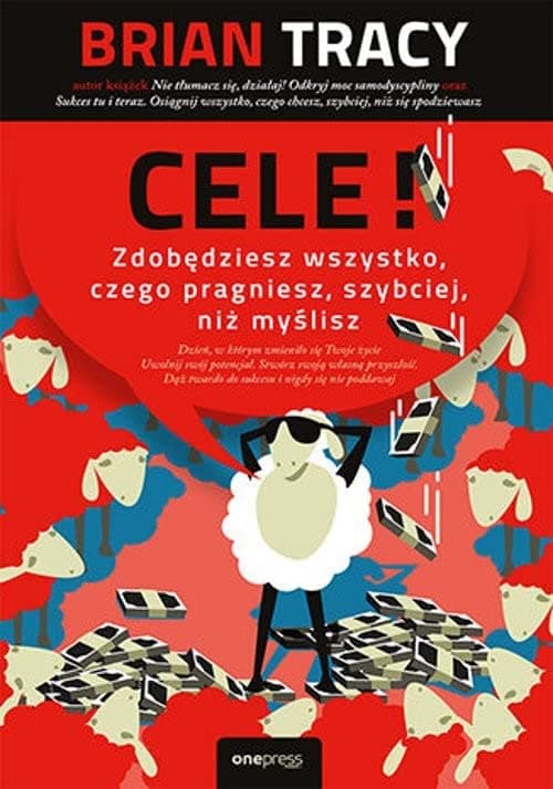 Cele! Zdobedziesz wszystko, czego pragniesz...