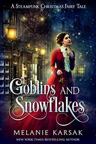Goblins and Snowflakes: An Elves and the Shoemaker Retelling